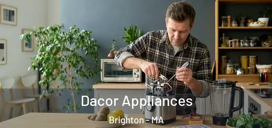  Dacor Appliances Brighton - MA