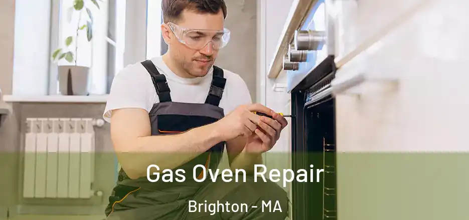  Gas Oven Repair Brighton - MA
