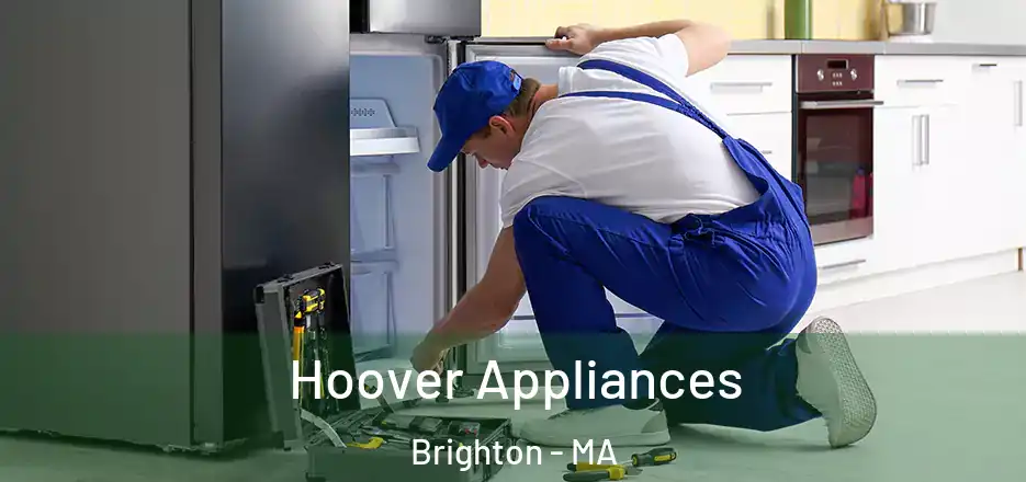  Hoover Appliances Brighton - MA