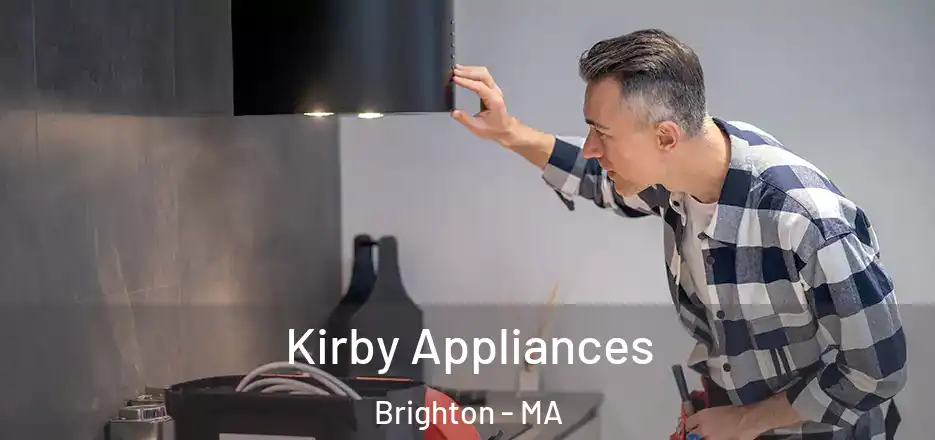  Kirby Appliances Brighton - MA
