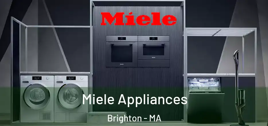 Miele Appliances Brighton - MA