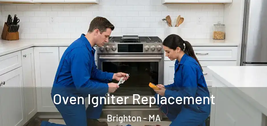 Oven Igniter Replacement Brighton - MA