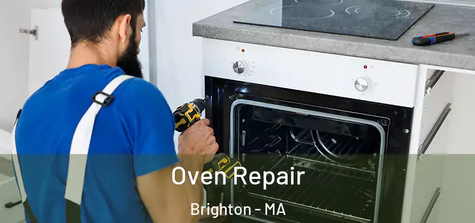 Oven Repair Brighton - MA