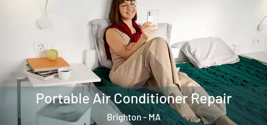  Portable Air Conditioner Repair Brighton - MA
