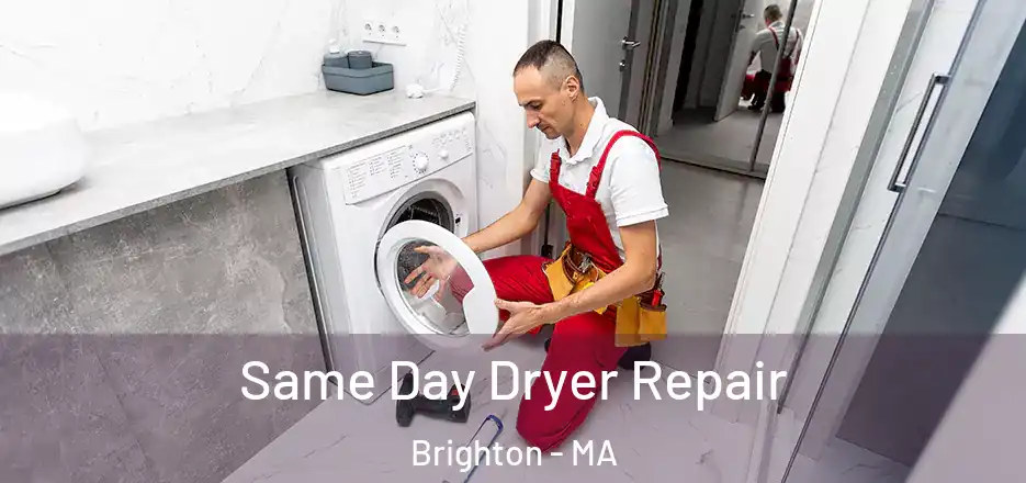  Same Day Dryer Repair Brighton - MA
