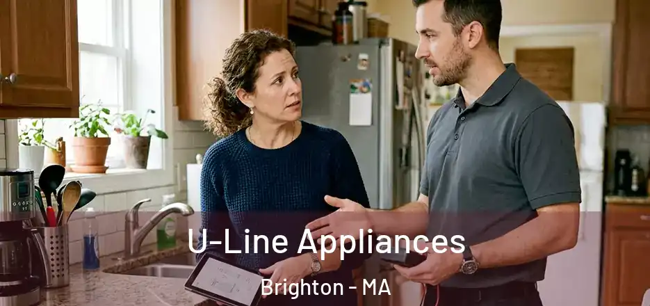  U-Line Appliances Brighton - MA
