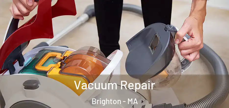  Vacuum Repair Brighton - MA